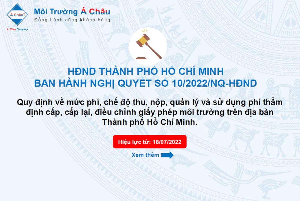 Ban hành Nghị Quyết số 10/2022/NQ-HĐND Quy định mức phí thẩm định giấy phép môi trường trên địa bàn Thành Phố Hồ Chí Minh!