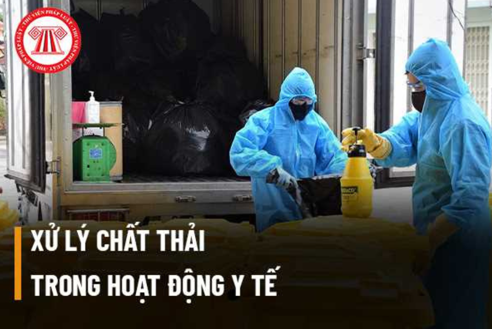 Xử lý chất thải trong hoạt động y tế được quy định ra sao?