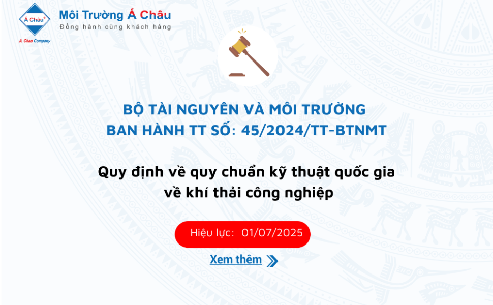 Ban hành thông tư số 45/2024/TT-BTNMT 01/2023/TT-BTNMT Quy định về quy chuẩn kỹ thuật quốc gia về khí thải công nghiệp