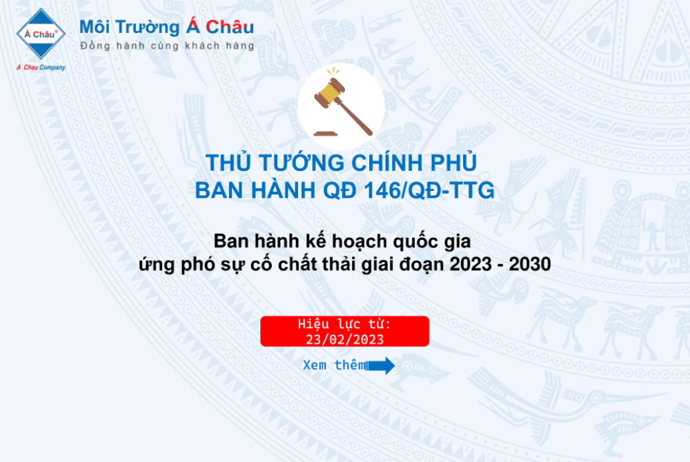 Quyết định số 146/QĐ-TTg về Kế hoạch quốc gia ứng phó sự cố chất thải giai đoạn 2023-2030