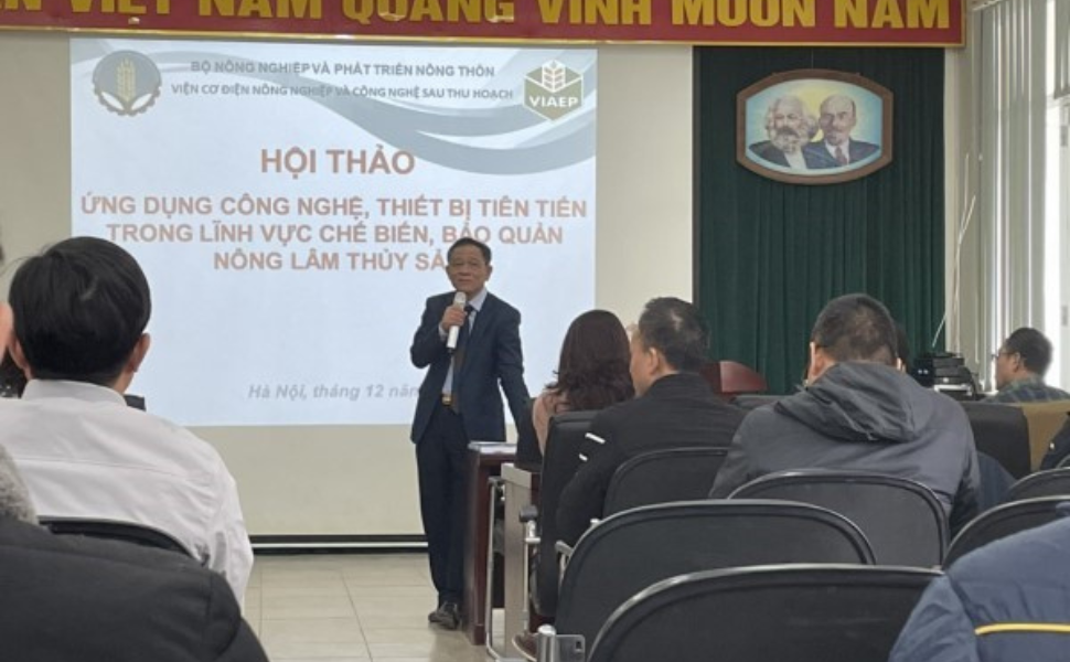 Hội thảo Ứng dụng công nghệ, thiết bị tiên tiến trong lĩnh vực chế biến, bảo quản nông lâm thủy sản