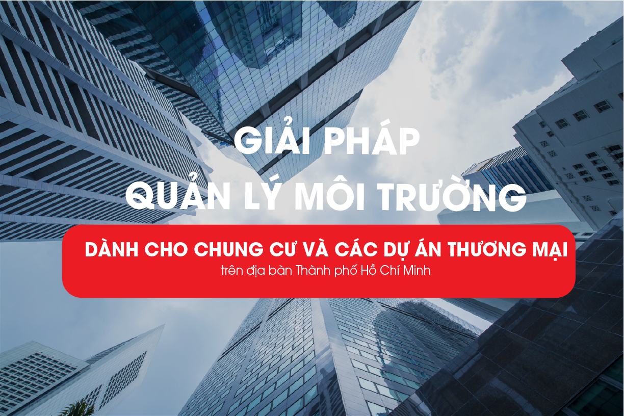 Giải pháp quản lý môi trường chung cư, đồng hành cùng Ban quản lý trong công tác vận hành bất động sản