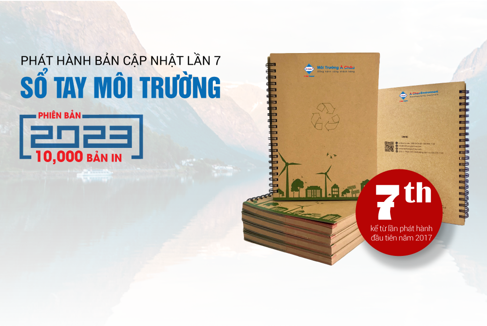 Phát hành 10,000 Sổ Tay Môi Trường phiên bản 2023 - Hướng dẫn công tác quản lý môi trường