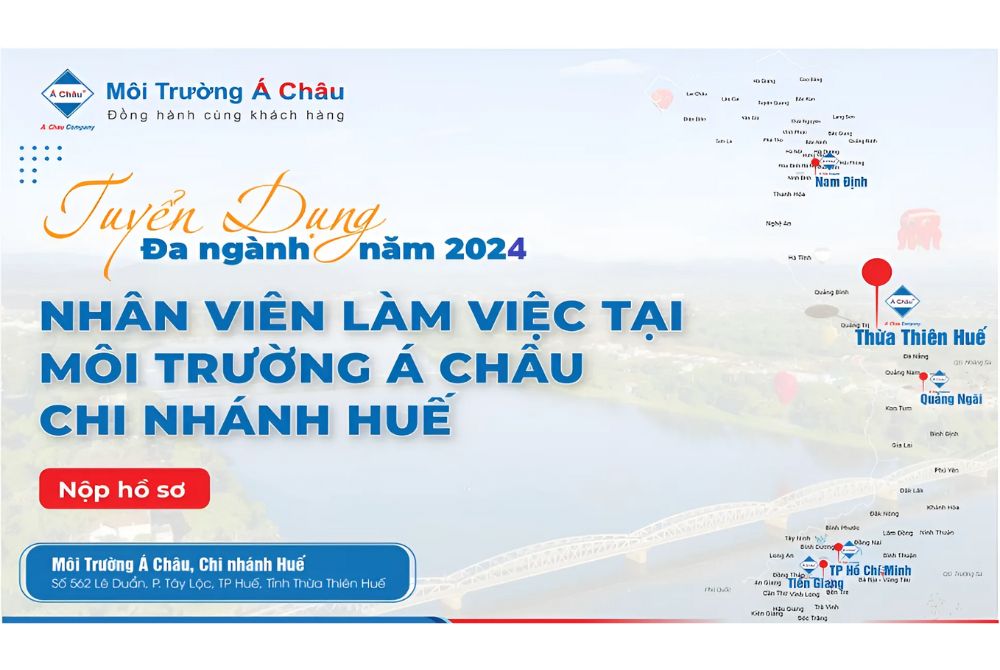 Môi Trường Á Châu Tuyển dụng vị trí Kế toán - Chăm sóc khách hàng làm việc tại Chi nhánh Huế