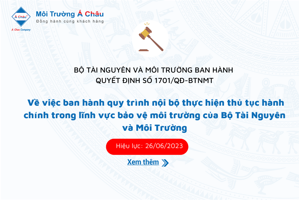 Quyết định của Bộ Tài Nguyên Môi Trường số 1701/QĐ-BTNMT về quy trình nội bộ thực hiện thủ tục hành chính trong lĩnh vực bảo vệ môi trường