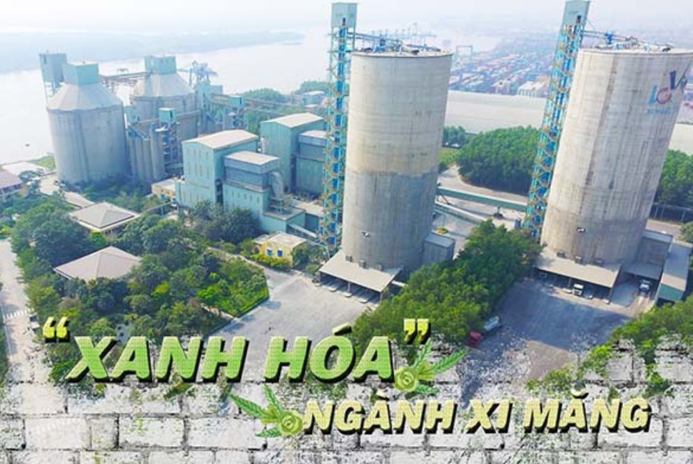 Xanh hóa ngành Xi măng Việt Nam