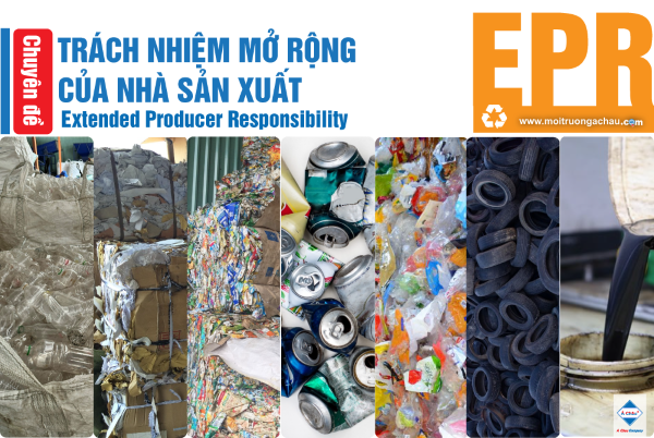 EPR và giải pháp (phần 2): 2 hình thức thực hiện trách nhiệm mở rộng của nhà sản xuất, nhập khẩu!