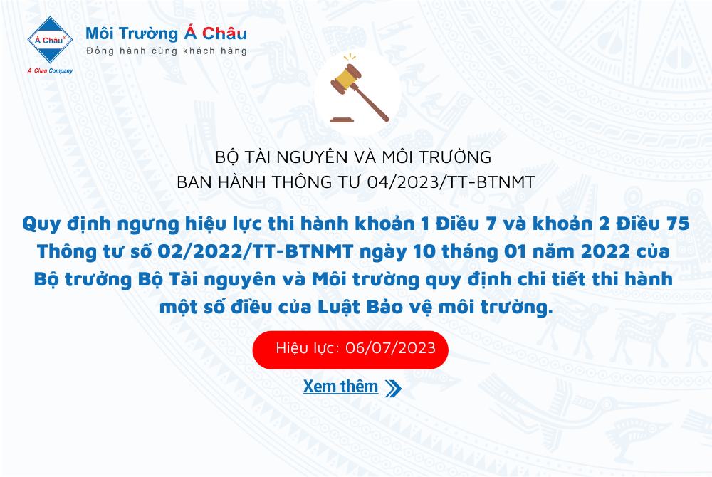 Ban hành Thông tư 04/2023/TT-BTNMT Quy định ngưng hiệu lực thi hành một số điều khoản của Thông tư số 02/2022/TT-BTNMT