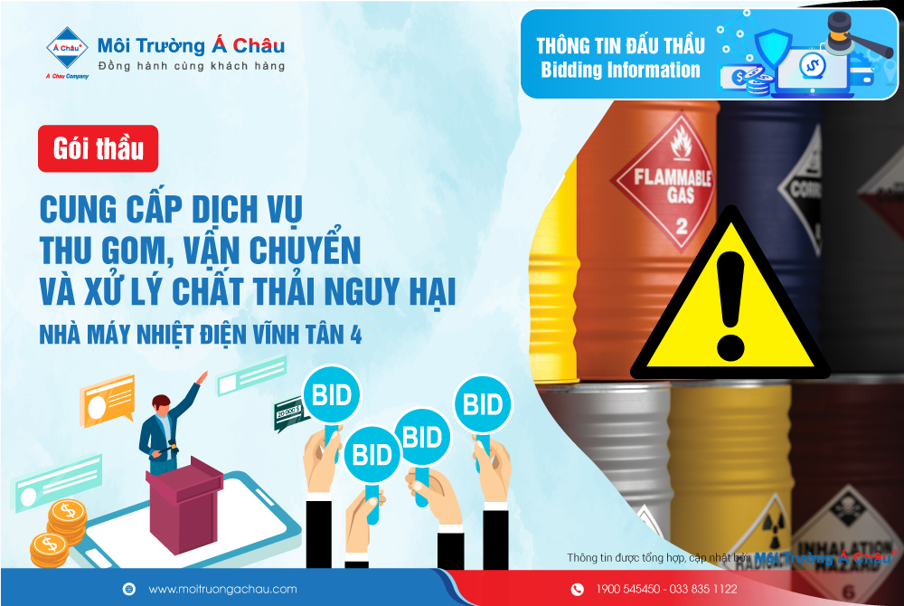 Thông tin đấu thầu: Cung cấp dịch vụ thu gom, vận chuyển và xử lý chất thải nguy hại - Nhà Máy Nhiệt điện Vĩnh Tân 4