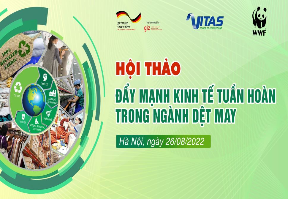 Tham dự Hội thảo: “Đẩy mạnh Kinh tế tuần hoàn trong ngành Dệt may”