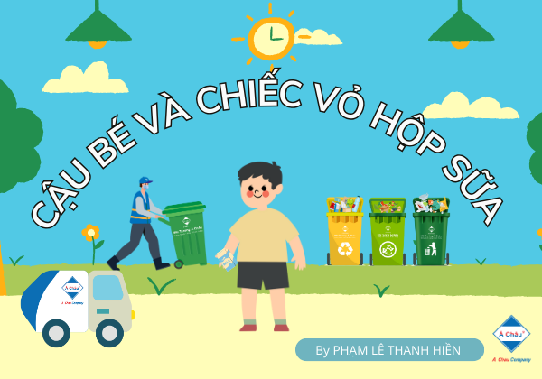 Câu chuyện cuối tuần: Cậu bé và chiếc vỏ hộp sữa