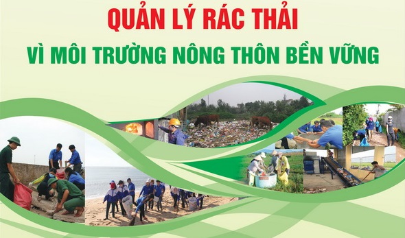 [Hưởng ứng Chiến dịch làm cho thế giới sạch hơn 2018] Quản lý rác thải vì môi trường nông thôn bền vững