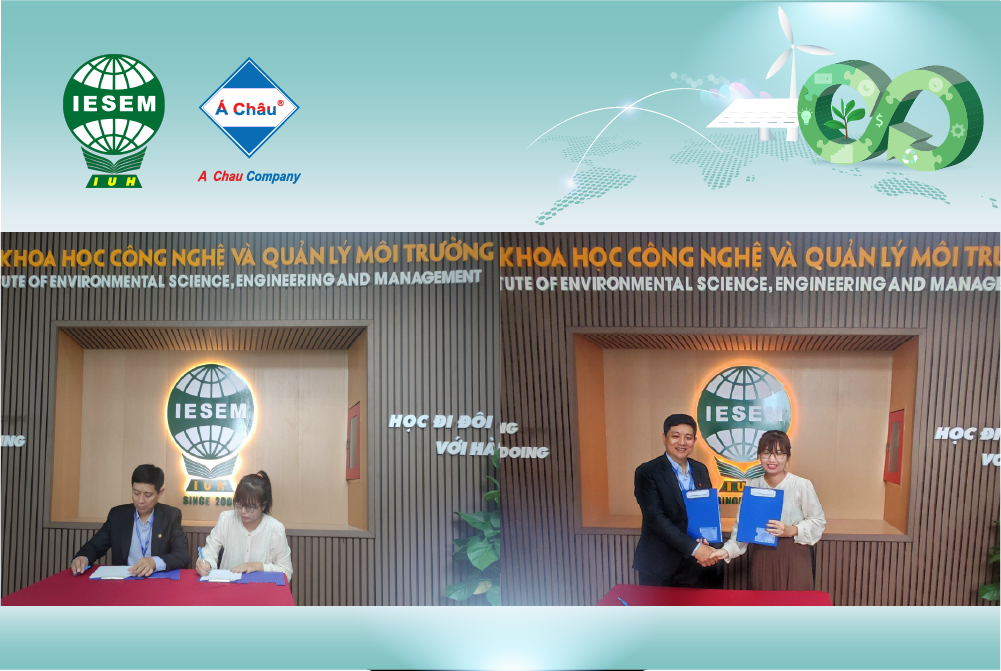 Viện Khoa Học Công Nghệ & Quản Lý Môi Trường (IESEM) và Môi Trường Á Châu ký kết hợp tác đào tạo, nghiên cứu và đồng hành trong hoạt động môi trường