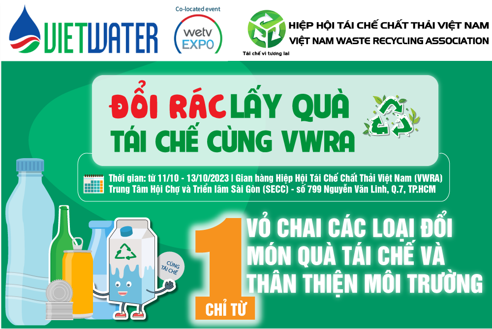 “Đổi rác lấy quà – Tái chế cùng VWRA” trong Triển lãm và Hội thảo về Tái chế, Xử lý Chất thải - WETV 2023